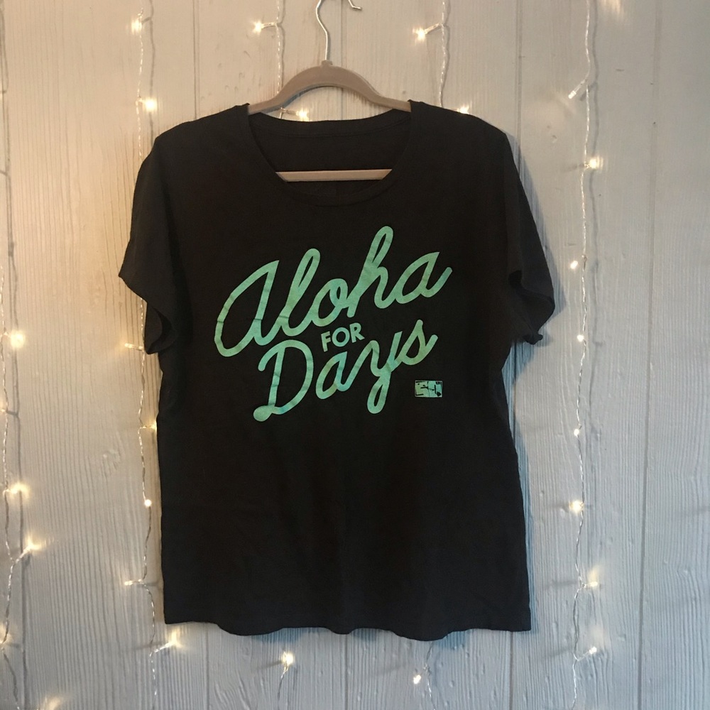 Aloha for Days T Shirt
